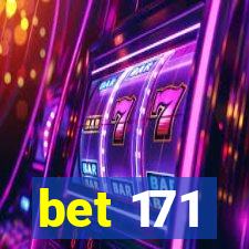 bet 171